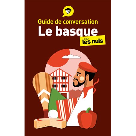 Guide de conversation Le basque pour les Nuls, 4e éd