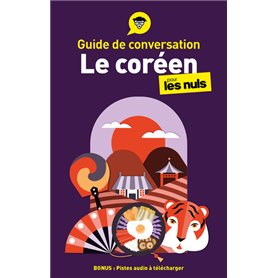 Guide de conversation Le coréen pour les Nuls, 3e éd