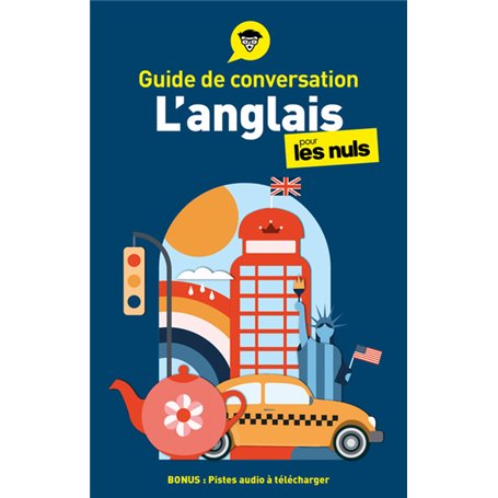 Guide de conversation L'anglais pour les Nuls, 5e éd