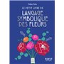 Le Petit Livre du langage symbolique des fleurs