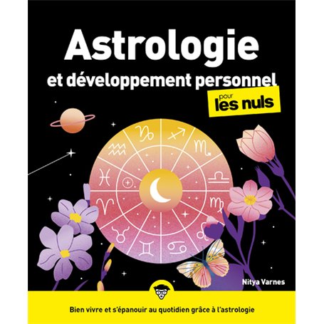 Astrologie et développement personnel pour les Nuls, grand format, 2e éd