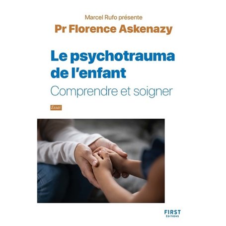 Les Psychotraumas de l'enfant - collection Rufo