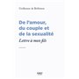 Lettre à mon fils au sujet de l'amour, du couple et de la sexualité