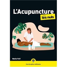 L'acupuncture pour les Nuls, mégapoche