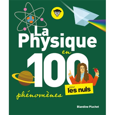 La physique pour les Nuls en 100 phénomènes