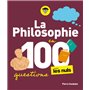 La Philosophie pour les Nuls en 100 questions