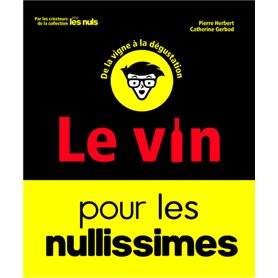 Le Vin pour les Nullissimes, 2e éd