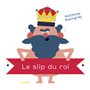 Le slip du roi