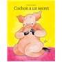 Cochon a un secret