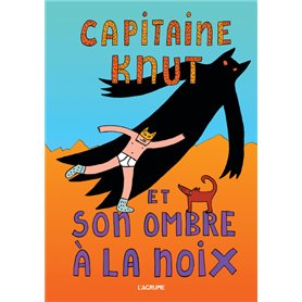 Capitaine Knut et son ombre a la noix