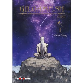 Gilgamesh - Tome 1