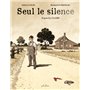 Seul le silence