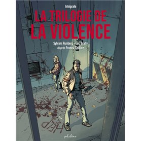 La Trilogie de la violence - Intégrale