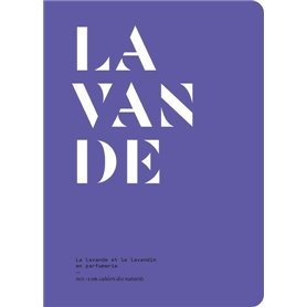 La Lavande et le lavandin en parfumerie