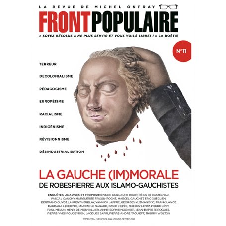 Front Populaire - N° 11 La gauche (im)morale de Robespierre aux Islamo-gauchistes