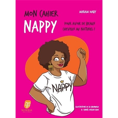 Mon cahier nappy - Pour avoir de beaux cheveux au naturel !