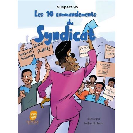 Les 10 commandements du syndicat - Suspect 95