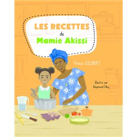 Les recettes de Mamie Akissi