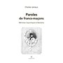 Paroles de franc-maçon : mémoires maçonniques et libertaires