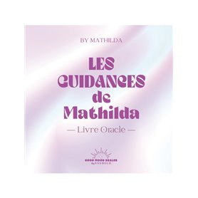 Les Guidances de Mathilda