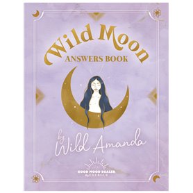 Wild Moon Answers Book by Amanda Wild