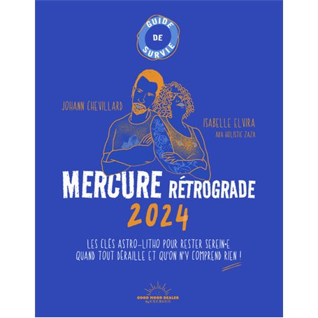 Guide de survie Mercure rétrograde 2024