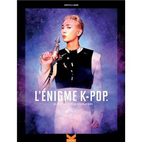 L'Énigme K-Pop - De générations en générations - Tome 2