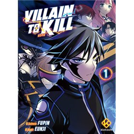 Villain to Kill - Tome 1