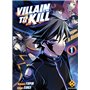 Villain to Kill - Tome 1