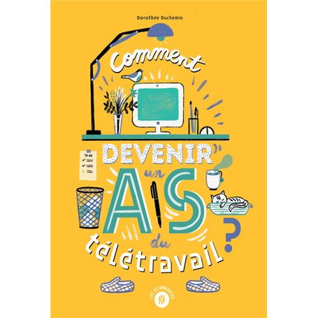 Comment devenir un as du télétravail ?