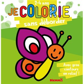 Je colorie sans déborder (2-4 ans) (Papillon) T2 - Avec gros contours en relief !