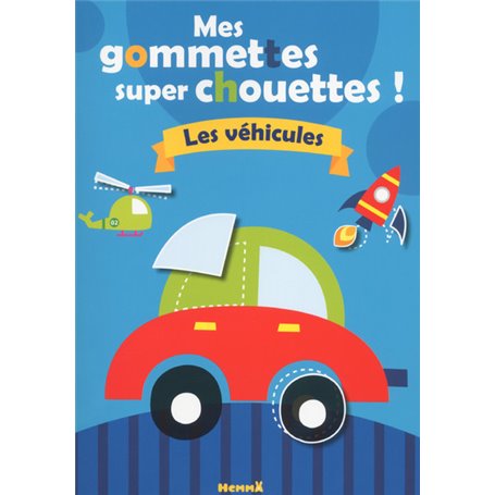 Mes gommettes super chouettes ! Les véhicules