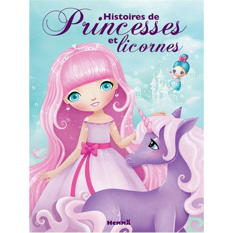 Histoires de princesses et licornes