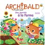 Archibald Une journée à la ferme