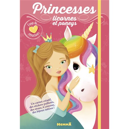 Princesses, licornes et poneys - Coup de coeur créations - Un carnet créatif, des stickers pailletés