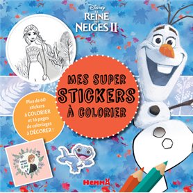 Disney La Reine des Neiges 2 - Mes super stickers à colorier