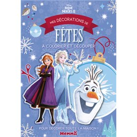 Disney La Reine des Neiges 2 - Mes décorations de fêtes à colorier et découper