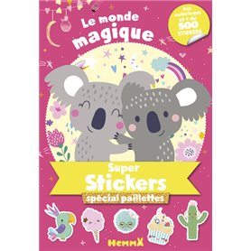 Le Monde magique - Super stickers spécial paillettes