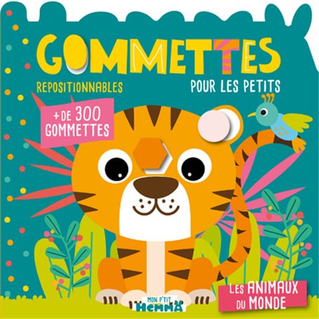 Mon P'tit Hemma - Gommettes pour les petits - Les animaux du monde - + de 300 gommettes repositionna