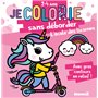 Je colorie sans déborder (2-4 ans) - L'école des licornes T66