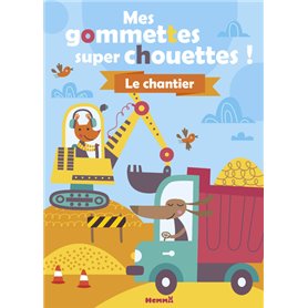 Mes gommettes super chouettes ! Le chantier