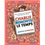 Charlie remonte le temps - nouvelle édition