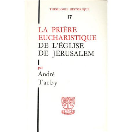 TH n°17 - La prière eucharistique de l'église de Jérusalem