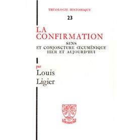 TH n°23 - La confirmation - Sens et conjoncture oecuménique hier et aujourd'hui