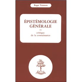 Epistémologie générale ou critique