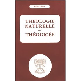 Théologie naturelle ou théodicée