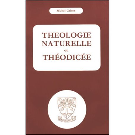 Théologie naturelle ou théodicée