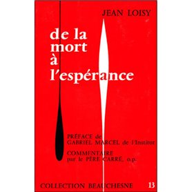 De la mort a l'espérance