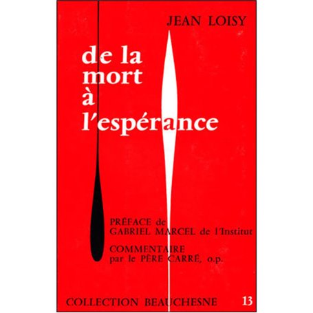 De la mort a l'espérance