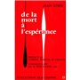 De la mort a l'espérance